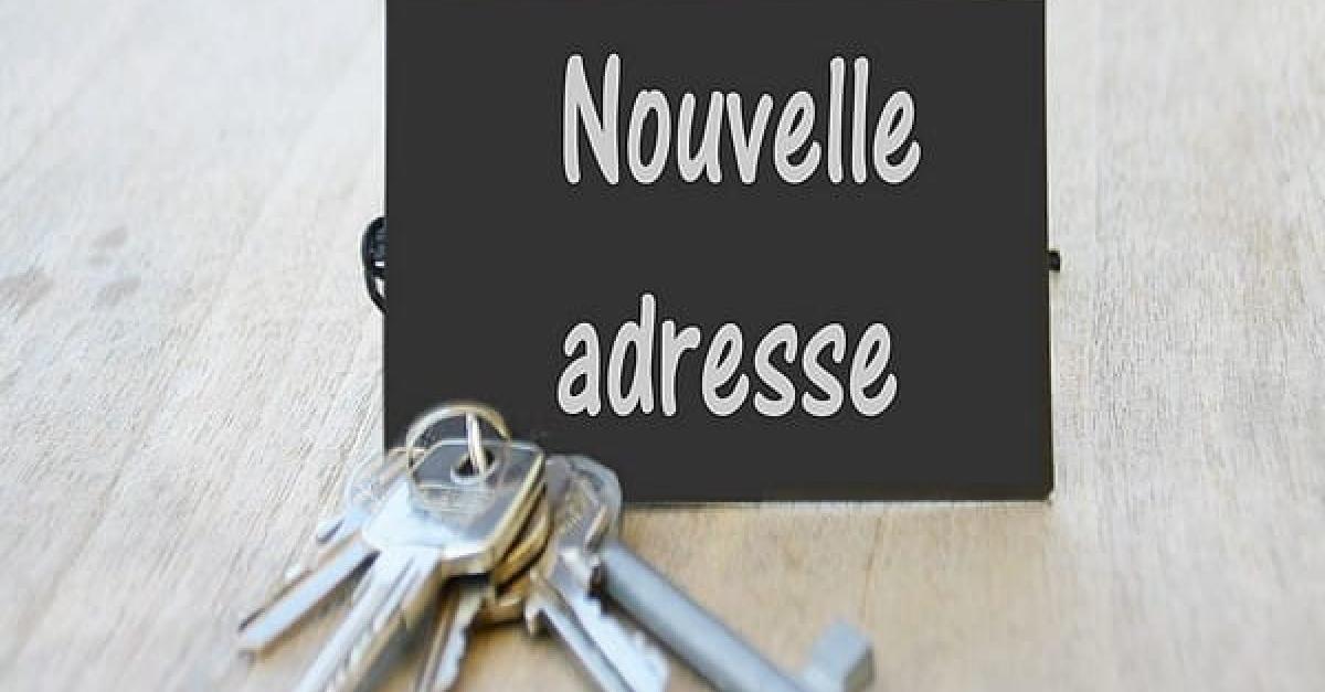 CHANGEMENT D'ADRESSE DÉMÉNAGEMENT