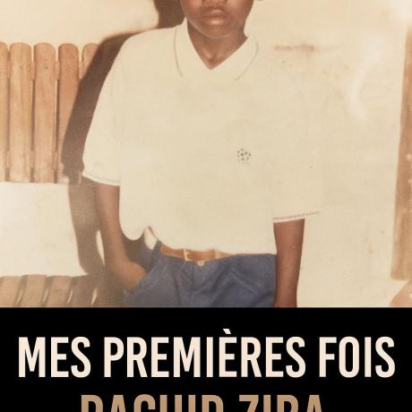 Rachid Ziba_mes premières fois